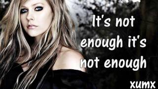 Not Enough - Avril Lavigne Lyrics [HD]