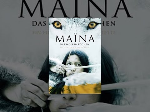 Maïna: Das Wolfsmädchen