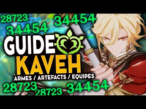 4⭐ FUN & UNIQUE ! Guide Kaveh Artéfacts, Teams & Armes ! | Genshin Impact