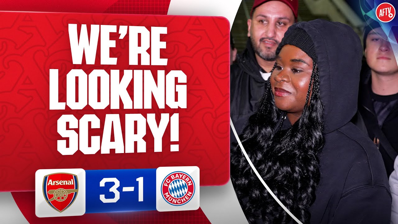 We’re Looking Scary! (Kenyah) | Arsenal 3-1 Bayern Munich