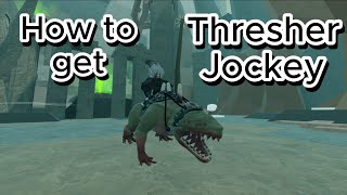 How to get the Thresher Mount in Deepwoken