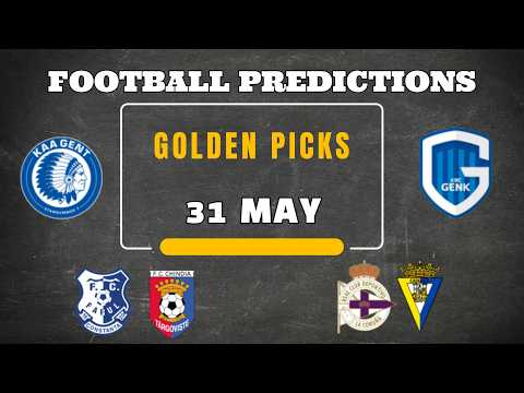 FOOTBALL PREDICTIONS 31 MAY 2026 | LALIGA2 | SUPERLIGA | JUPILER PRO LEAGUE