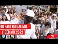 GO PATO REGGAE VIDEO MIX 2022 NEW REGGAE SONGS MIX VDJ HAVEX RH EXCLUSIVE