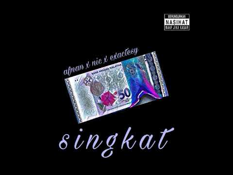Afnan - Singkat (With Nic & Exactesy)