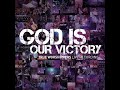 Full Album True Worshippers God Is Our Victory 2009