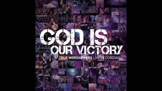 Download lagu Full Album | True Worshippers • God Is Our Victory | 2009 mp3