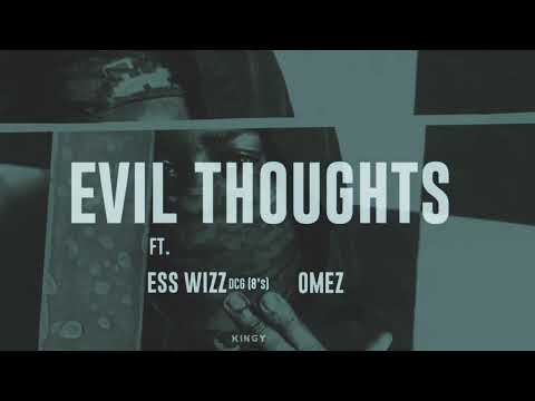 #DCG (8's) ESS WIZZ - EVIL THOUGHTS FT. OMEZ (Audio)