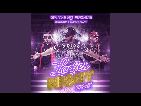 Ladies Night (Remix)