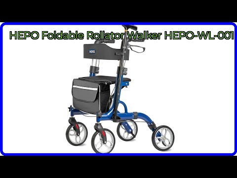 REVIEW (2025): HEPO Foldable Rollator Walker HEPO-WL-001. ESSENTIAL details.