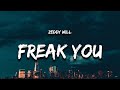 Zeddy Will - Freak You (Lyrics) ft. DJ Smallz 732 "i wanna freak you as soon as it can be"