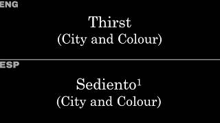 Thirst (City and Colour) — Lyrics/Letra en Español e Inglés
