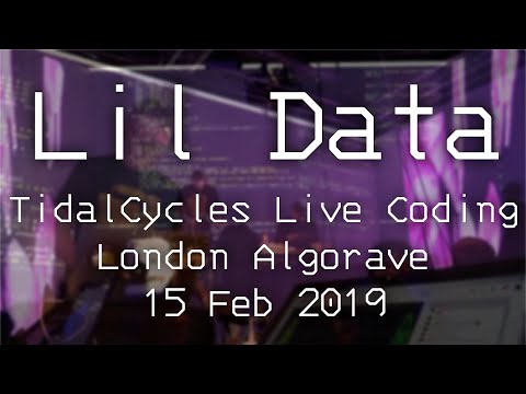 Lil Data & Rumblesan - TidalCycles Live Coding at London Algorave for TOPLAP15 - 15 Feb 2019