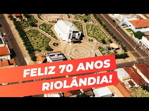Feliz 70 anos Riolândia!