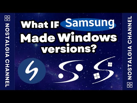 🌌What if SAMSUNG made Windows Versions?🌌 - WNR 3.4 #WNR