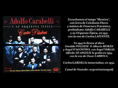 ADOLFO CARABELLI & CARLOS LAFUENTE: MENTIRA (TANGO CON CANTO)