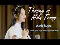 Thương Ơi Miền Trung Minh Ngọc