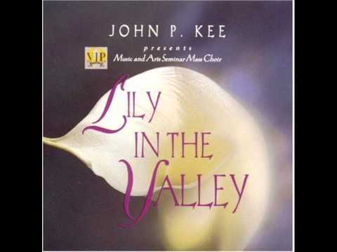 Lily In The Valley   John P  Kee