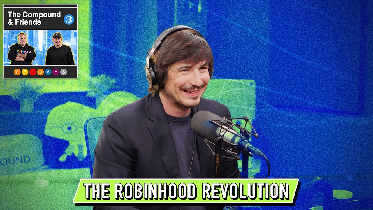 Inside the Robinhood Revolution With Vlad Tenev | The Compound and Friends