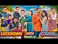 LOCKDOWN WITH COUSIN Episode 3 Rachit Rojha