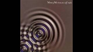 Ain't No Rock // Traces of Rain - MercyMe