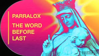Parralox - The Word Before Last