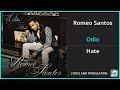 Romeo Santos Odio Lyrics English Translation Ft Drake Dual Lyrics English And Spanish