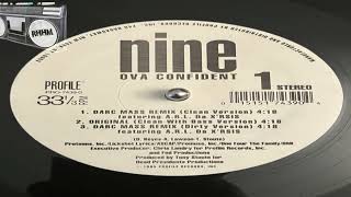 NINE  - OVA CONFIDENT (DARC MASS REMIX)