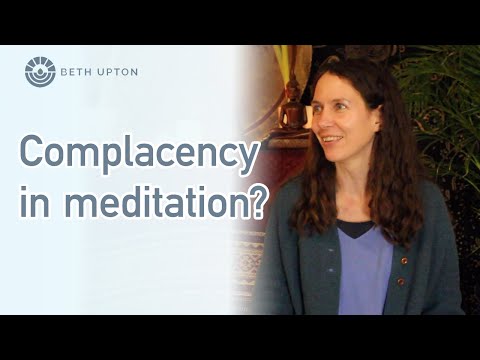 Complacency in meditation