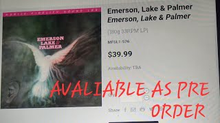 MOFI ANNOUNCES EMERSON LAKE &amp; PALMER NUMBERED 180g 33RPM VINYL LP. PLUS MY ELP OG VINYL COLLECTION
