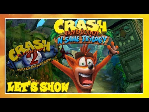 Crash Bandicoot N. Sane Trilogy - Crash Bandicoot 2 Cortex Strikes Back - Let's Show