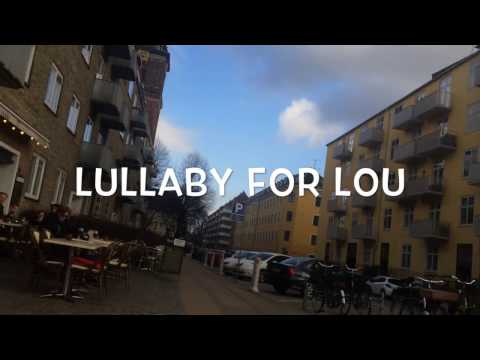 Lullaby for Lou - Susanne Ørum (Original music video)