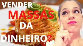 Como Vender Massas Frescas Mesmo Com Pouco Dinheiro?