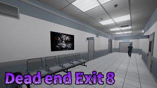 8番出口ライク｜病棟で異変を見つけ出せ！【Dead end Exit 8】