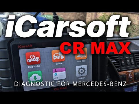 13-Year Mercedes Expert ENDORSES! iCarsoft CR Max – The ULTIMATE Mercedes Tool!