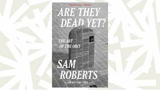 'New York Times' obituarist Sam Roberts says he writes about life – not death