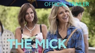 The Mick - Official Trailer (2017)