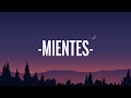 Camila - Mientes (Letra/Lyrics) Camila - Mientes (Letra/Lyrics)