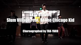 TAK-YARD&quot;Expressive/Slum Village Feat. BJ The Chicago Kid&quot;@En Dance Studio SHIBUYA SECOND