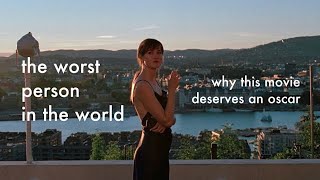 The Worst Person in the World deserves an Oscar: a film on making the "right" decision