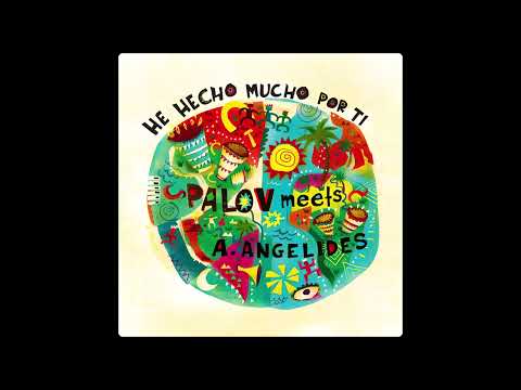 Palov meets A. Angelides - Joder ( ft. Daniela Bolano ) ( 2017 )