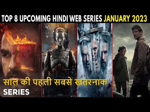 Top 8 Upcoming Web Series Jan 2023-: (upcoming web series 2023 Hindi #netflixseries #webseries #2023