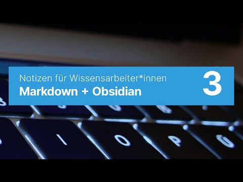 Digitale Notizen mit Markdown und Obsidian