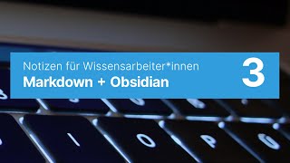 Digitale Notizen mit Markdown und Obsidian