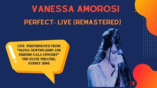 Vanessa Amorosi - Perfect - LIVE (Remastered)