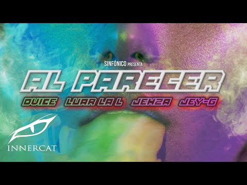 Luar La L, Jey-G, Jehza, Dvice & Sinfonico - Al Parecer (Cover Video)