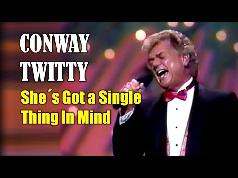 Single Thing In Mind - Conway Twitty
