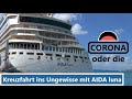 AIDAluna Karibik Irrfahrt Mit Evakuierung Wg Corona