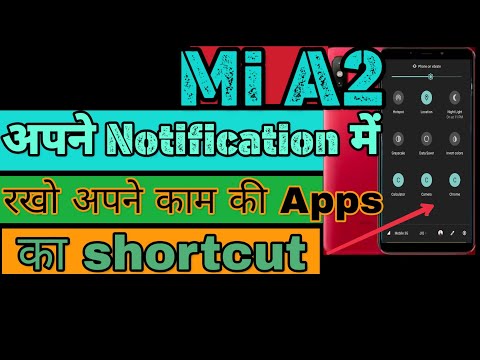 Mi A2 Notification mein shortcut Apps