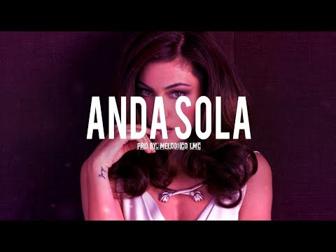 Anda Sola - Pistas De Reggaeton