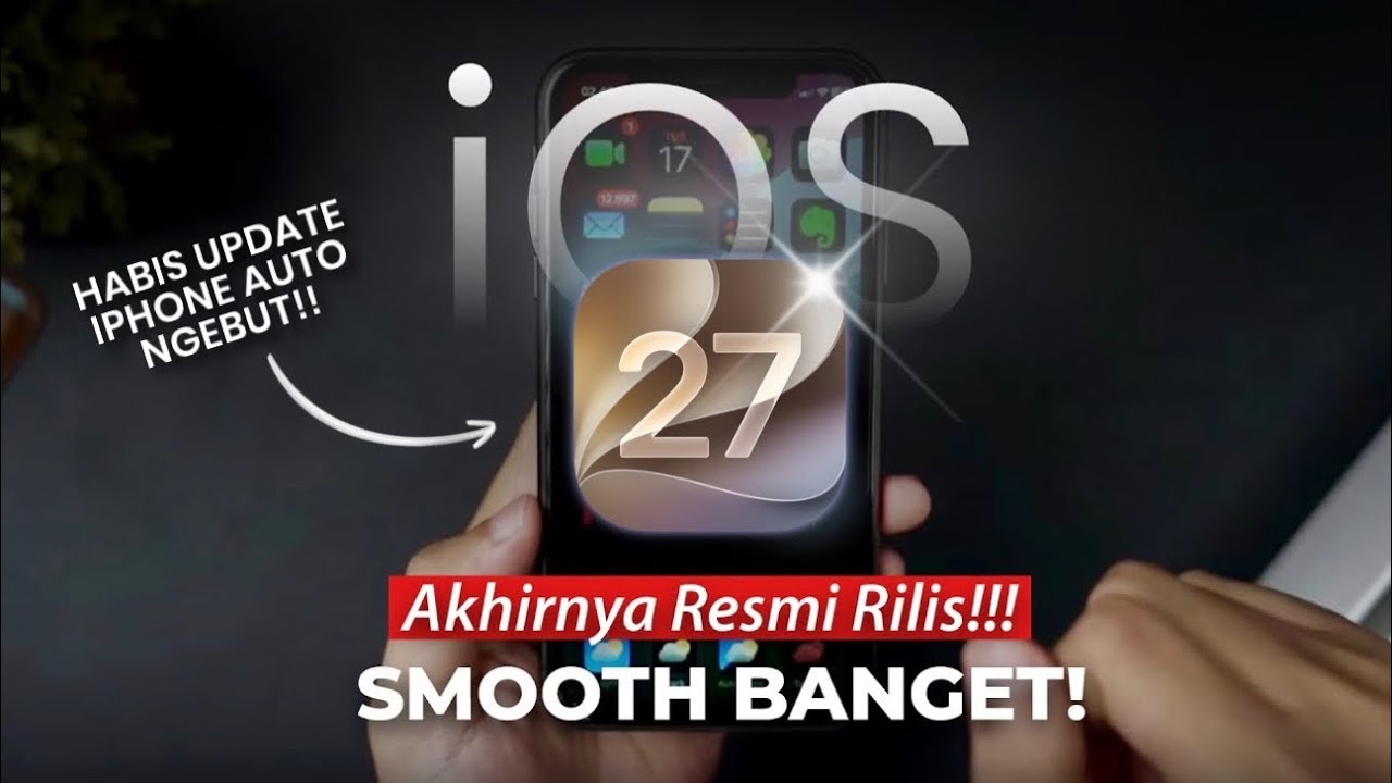 SMOOTH BANGET CUY!🔥 iOS 27 Official Akhirnya RILIS! Tutorial Update & Impresi Pertama